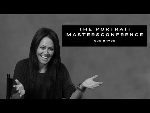 Sue Bryce - The Portrait Masters Conference Live 2020