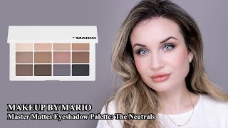 MAKEUP BY MARIO | Master Mattes Eyeshadow Palette: The Neutrals | Makeup Review