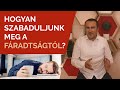 Hogyan szabaduljunk meg a fradtsgtl