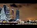 timelapse, Moscow city 2022. Таймлапс,Москва-сити 2022г.