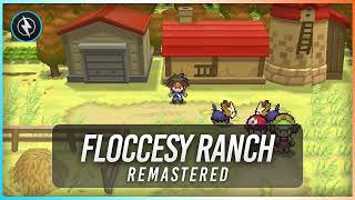 Floccesy Ranch: Remastered ► Pokémon Black 2 & White 2