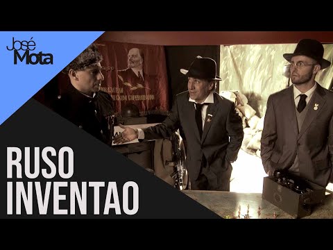 Ruso inventao | José Mota