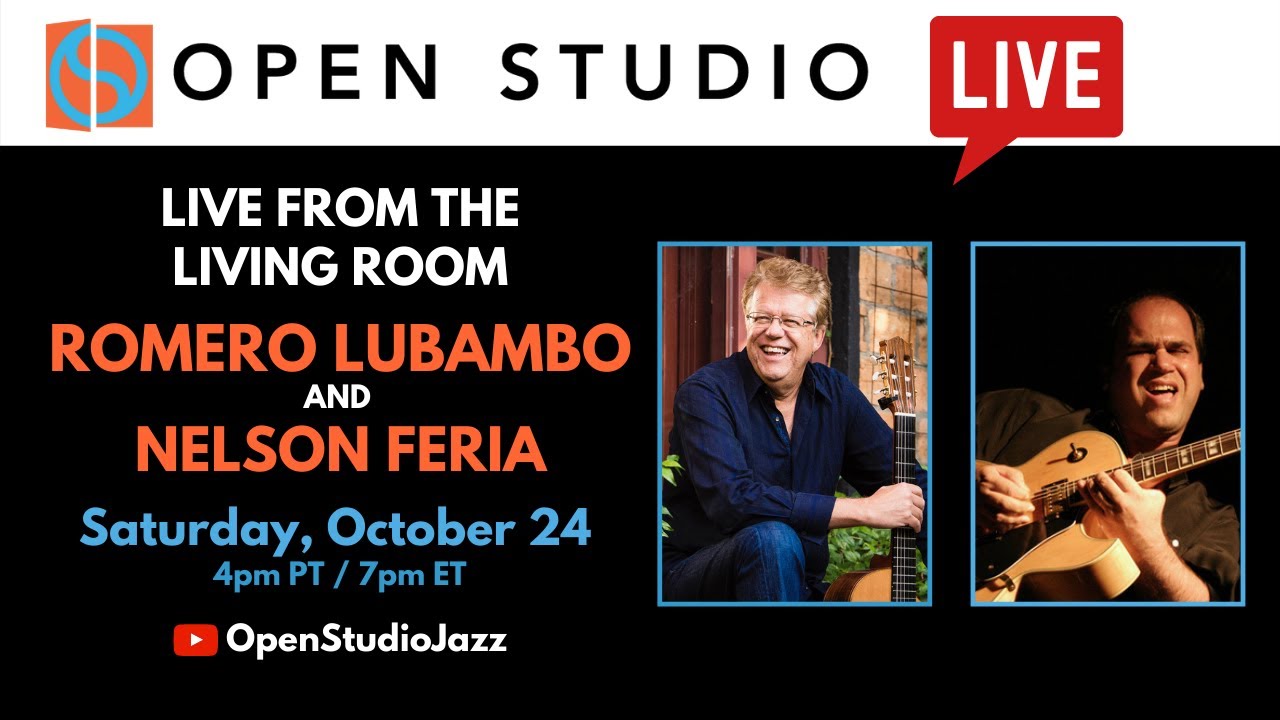 Romero Lubambo + Nelson Faria | LIVE From the Living Room (#14)