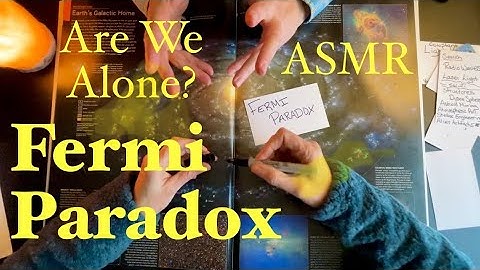 Fermi Paradox: Where Is Everybody? No-Frills, Soft-Spoken ASMR Discussion w Greg (no mid roll ads)