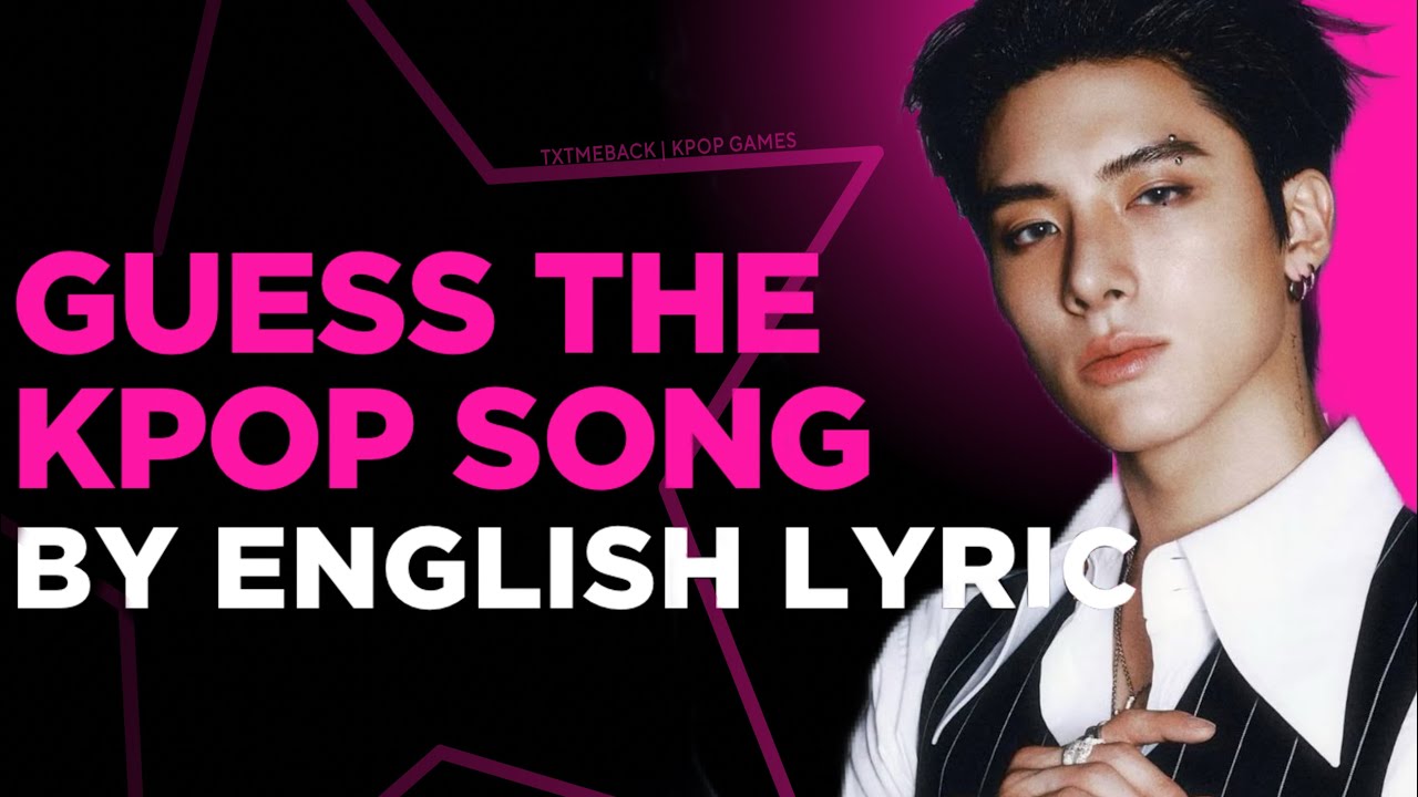 GUESS THE BOY GROUP SONG BY ENGLISH LYRIC (OLD AND NEW) | KPOP GAME