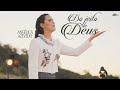 Angélica Azevedo - Do Jeito De Deus | Clipe Oficial