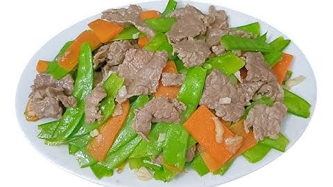 Đậu hà lan xào thịt bò- Cách làm đậu hà lan xào thịt bò ngon ngọt,dễ làm