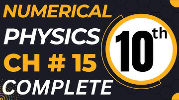 10th Class Physics Chapter 15 Exercise Numerical Problem 15.1 to 15.6 Complete