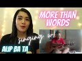 🇮🇩ALIP BA TA - MORE THAN WORDS I 🇵🇭FILIPINA COLLAB