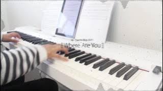 W - Two Worlds 더블유 OST 1 - Where Are U 내가 너에게 가든 네가 나에게 오든 -by Jung Joon Young 정준영 - piano cover 피아노