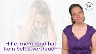 🧒🏻 Mein Kind hatte kein Selbstvertrauen – DAS hat geholfen