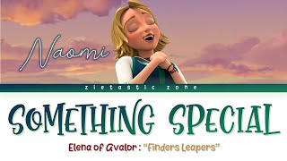 Something Special - Color Coded Lyrics Elena Of Avalor Finders Leapers Zietastic Zone
