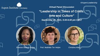 Virtual Panel Discussion: "Leadership in Times of Crisis: Arts and Culture"