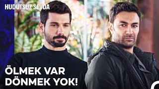 Halil İbrahim Ve Oğuz Un Yeni Ortaklığı - Hudutsuz Sevda 25 Bölüm