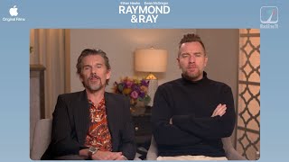 Ewan McGregor and Ethan Hawke Interview for Raymond \& Ray tv+