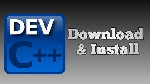How to Download and Install Dev C++ 5.11