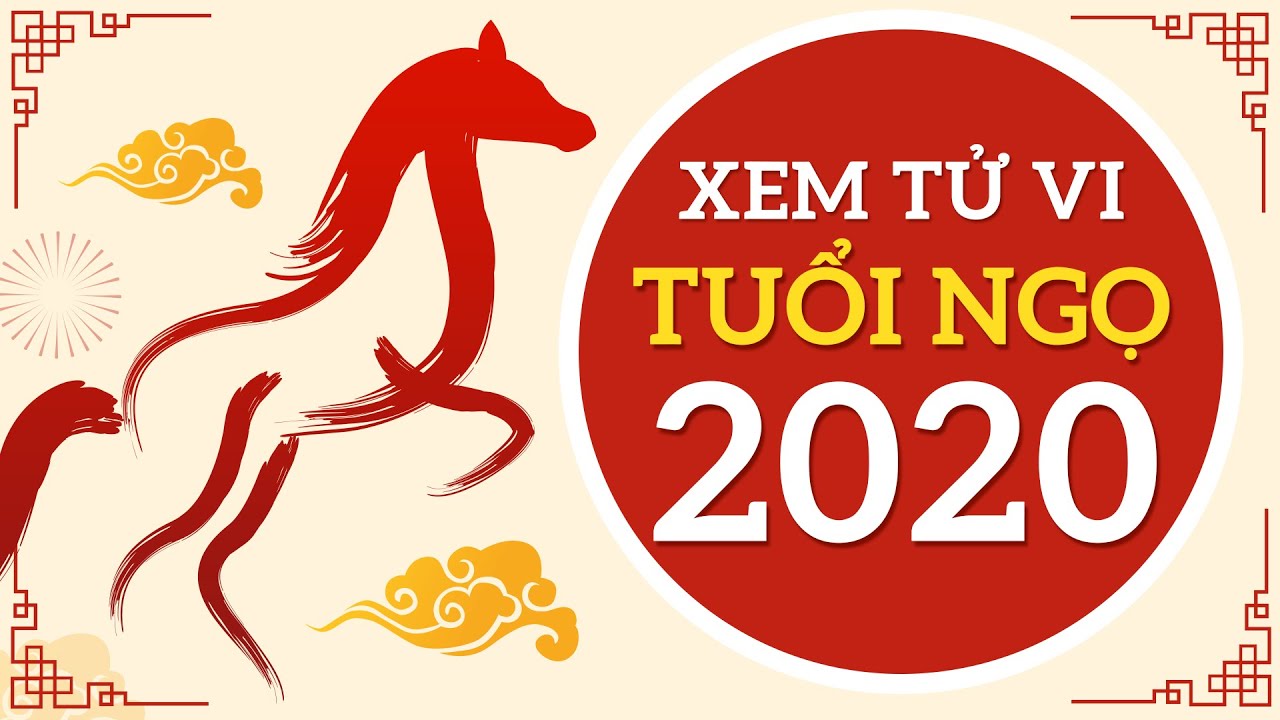 tuổi Ngọ, ngọ 2020, tử vi tuổi ngọ
