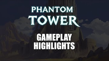 Phantom Tower - Gameplay Highlights #1
