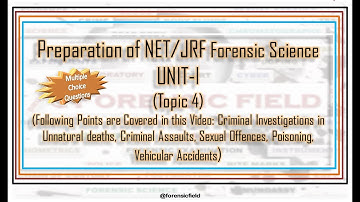 Forensic Science- NET/JRF Preparation [UNIT-I (Topic 4)]