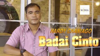 POP MINANG TERBARU 2022 - BADAI CINTO - HARDY CHANIAGO (Official Music Video)