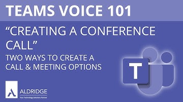 Microsoft Teams Voice 101: Creating a Conference Call