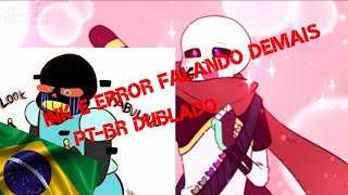 ink é error falando demais dublado Pt-br