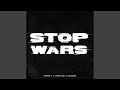 Stop Wars Mp3 Song