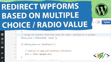 How to Redirect Form After Submission Based on Multiple Choice / Radio Value in WPForms WordPress
