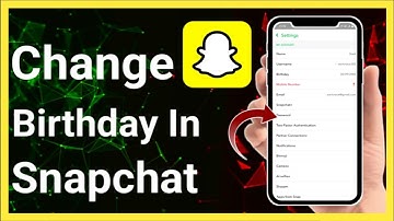 How To Change Your Birthday On Snapchat Full-Guide (Step-By-Step) | Stark Nace Guide