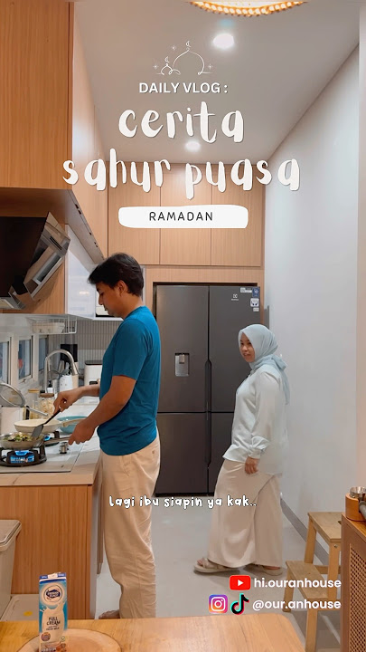 Daily Vlog; Ramadan fasting sahur story