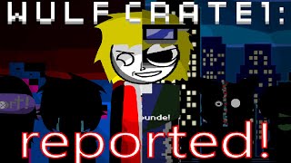 Wulfcrate -1 / Reported! / Incredibox: Music Producer / Super Mix