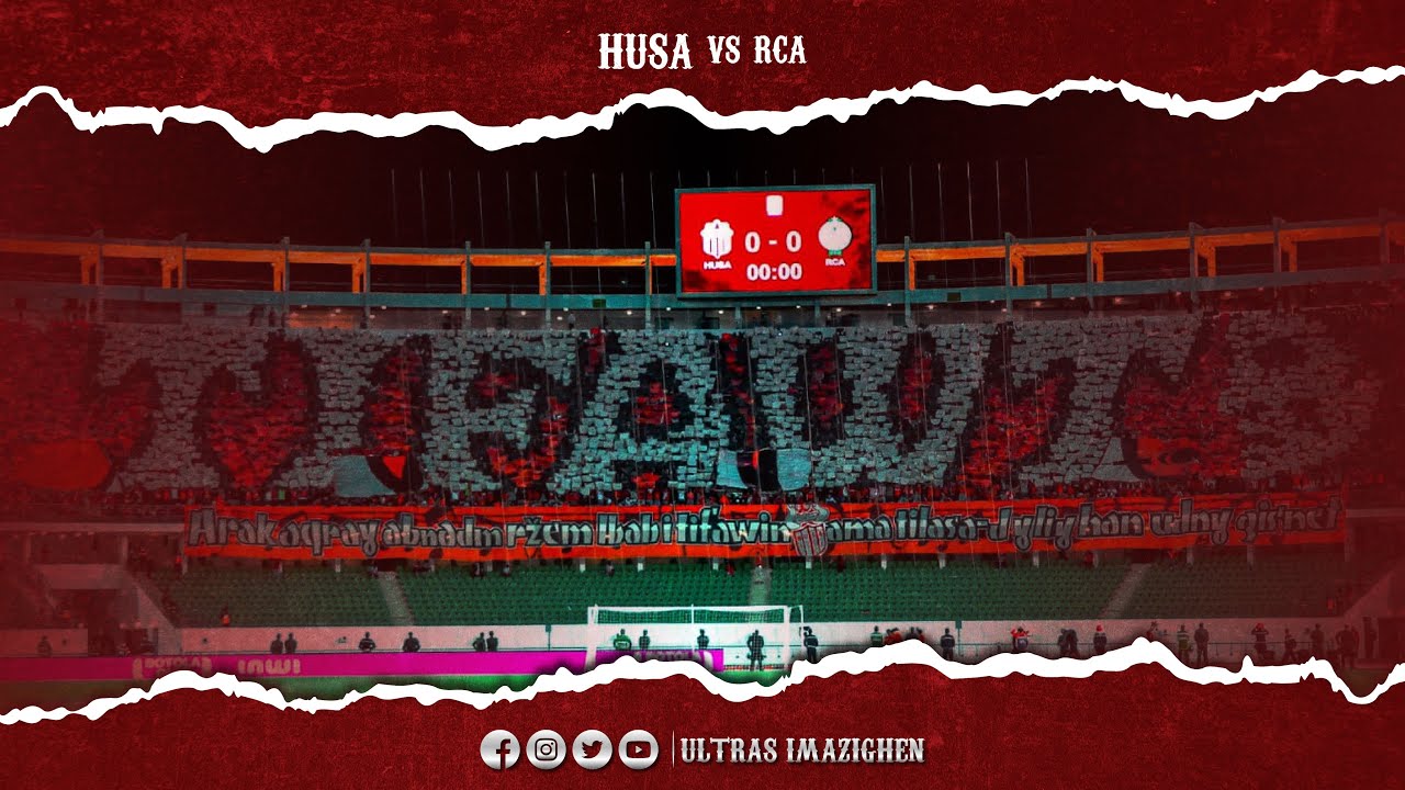 ULTRAS IMAZIGHEN - TIFO & AMBIANCE ( HUSA vs RCA JOURNÉE 20)