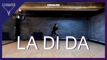 [LUMOS] 에버글로우 (EVERGLOW) - LA DI DA 라디다/ 거울모드 mirrored/ Dance practice video/ 1절 1인 커버 [4K]