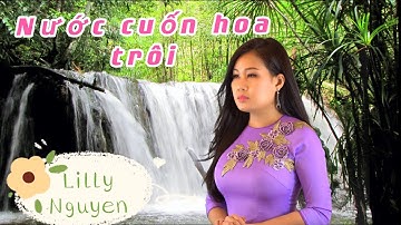 Nước Cuốn Hoa Trôi- Hồng Vân| Lilly Nguyen| Music Video