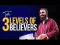 3 Levels of Believers