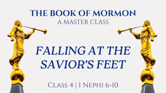 The Book of Mormon Will Change Your Life (Class 1 from The Book of
