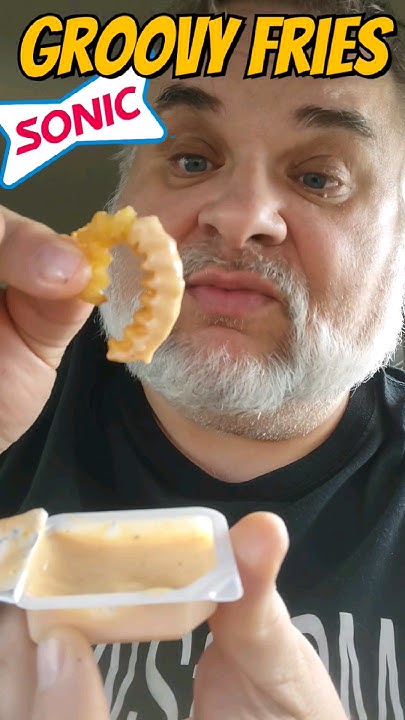 sonic-groovy-fries-groovy-sauce-review-youtube