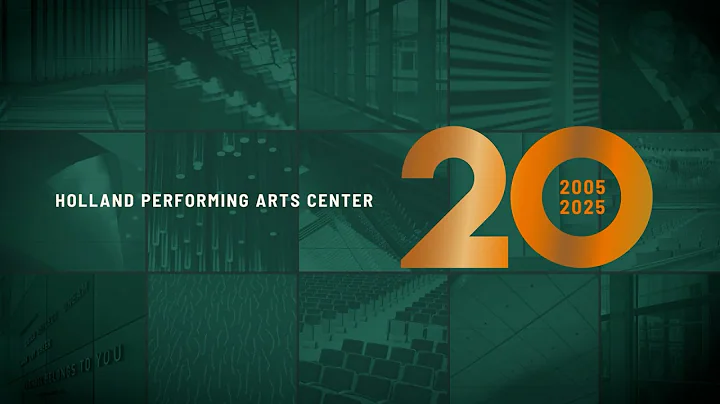 Celebrating the Holland Center 20th Anniversary!