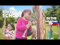 Actually BUILDING A SCHOOL IN THE PHILIPPINES! Please Share