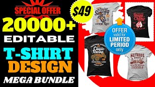 20000+ New Editable T-shirt Designs