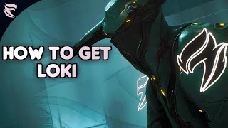 Warframe: How to get Loki 2019