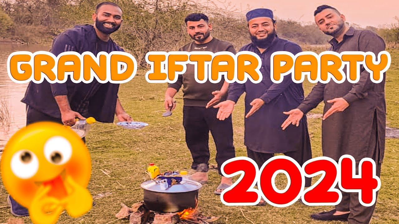 River side Jungle main Friends ka sath Grand  iftar Party♥️ || Sami Butt Vlogs✅️ ||Vlogs 2025 ||