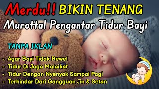 TANPA IKLAN❗Bacaan Al-Quran Untuk Bayi Agar Mudah Tidur Murottal Pengantar Tidur Bayi
