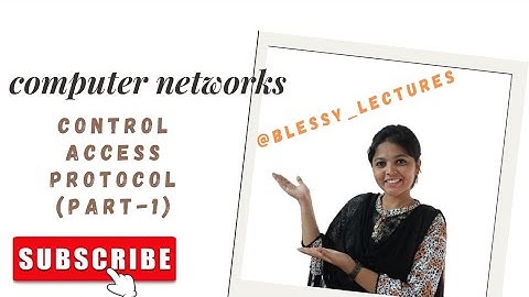Computer Network: Control Access Protocol(part-1) ||BTech JNTUK/JNTUGV