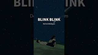Blink Blink Dropin Blink Blink #blink #blink #derrickathokpam #manipur #lyricvideo #shorts