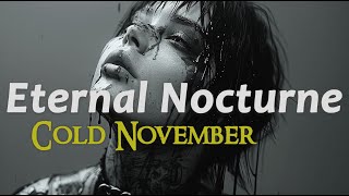 ETERNAL NOCTURNE - COLD NOVEMBER 4K