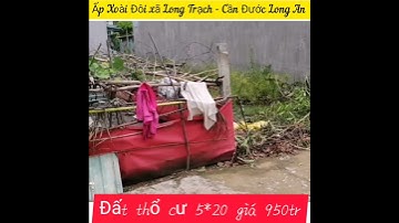 Bán đất thổ cư xã Long Trạch huyện Cần Đước Tỉnh Long An.