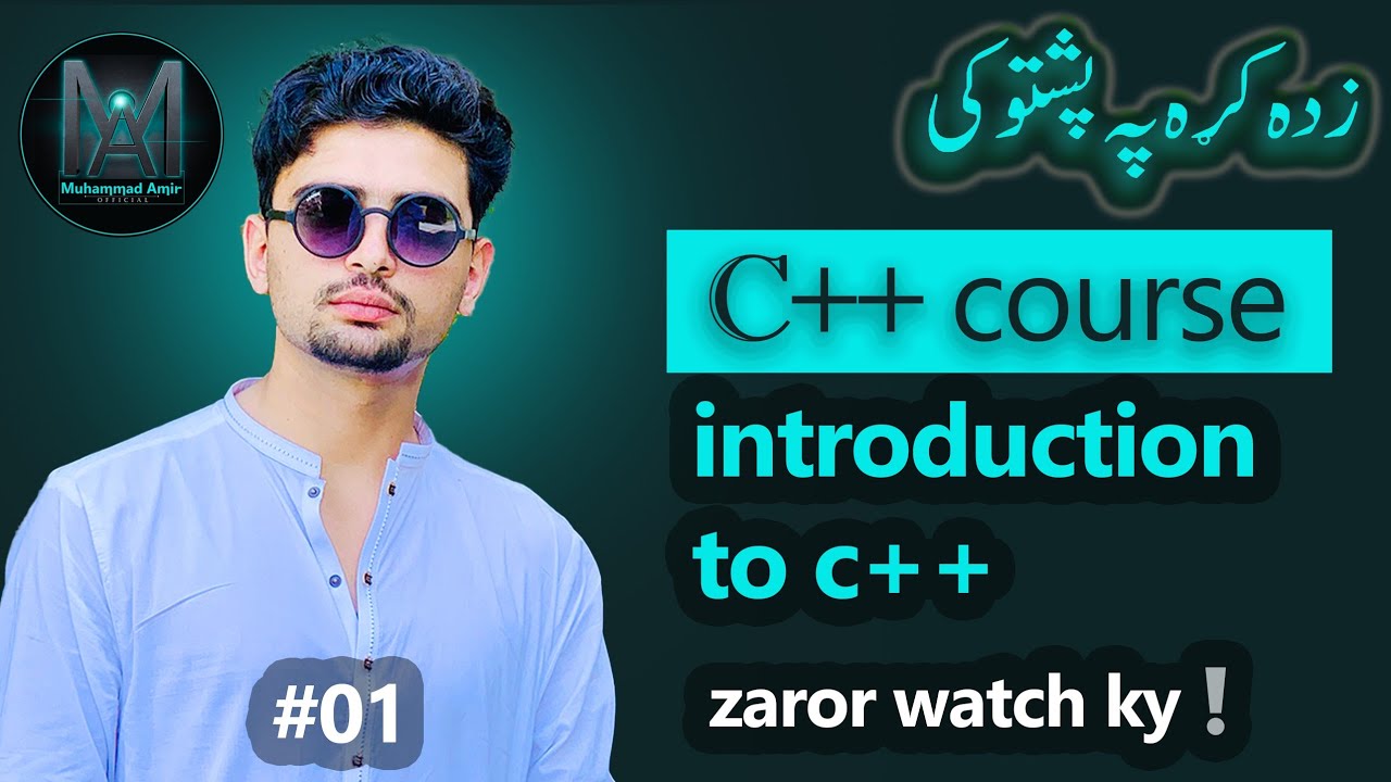 Lecture 01: Introduction to C++ | Pashto | Programming Basic - YouTube