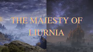 Elden Ring | The Majesty of Liurnia of the Lakes