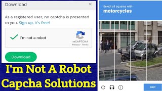 I'm Not A Robot Kaise Solve Kare 🤖 I'm Not A Robot Captcha Solutions | How To Solve Im Not A Robot